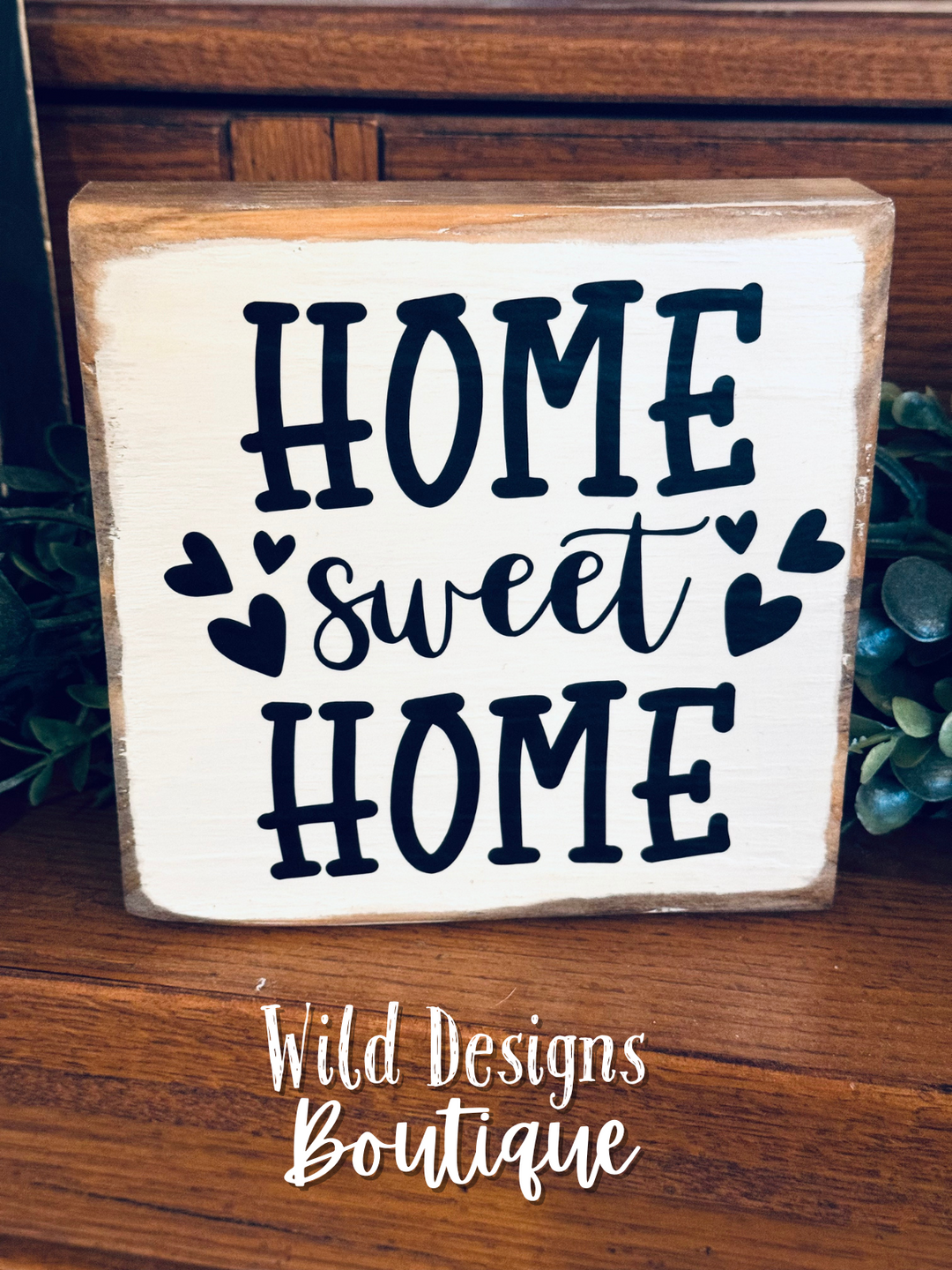 Home Sweet Home Wood Sign