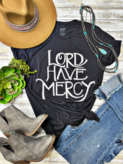 Lord Have Mercy Tee 75% OFF