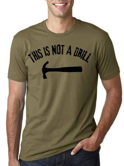 This Is Not A Drill Graphic Tee 30% OFF