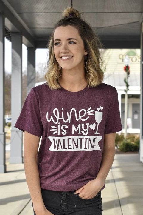 Wine is My Valentine Tee 75% OFF